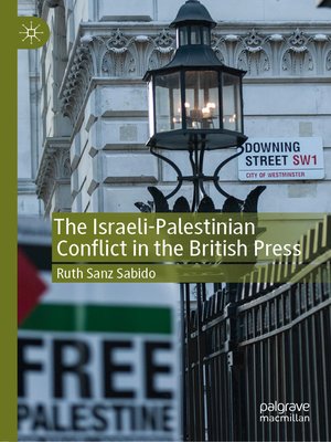 cover image of The Israeli-Palestinian Conflict in the British Press